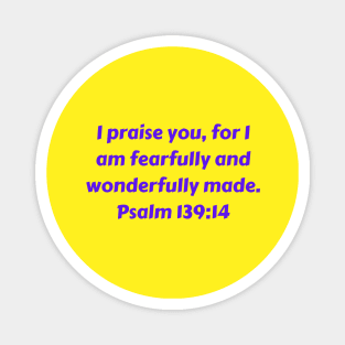 Bible Verse Psalm 139:14 Magnet